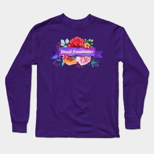 Blessed Grandmother Floral Design with Watercolor Roses Long Sleeve T-Shirt